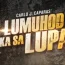 Lumuhod Ka sa Lupa May 8 2024 Replay Episode